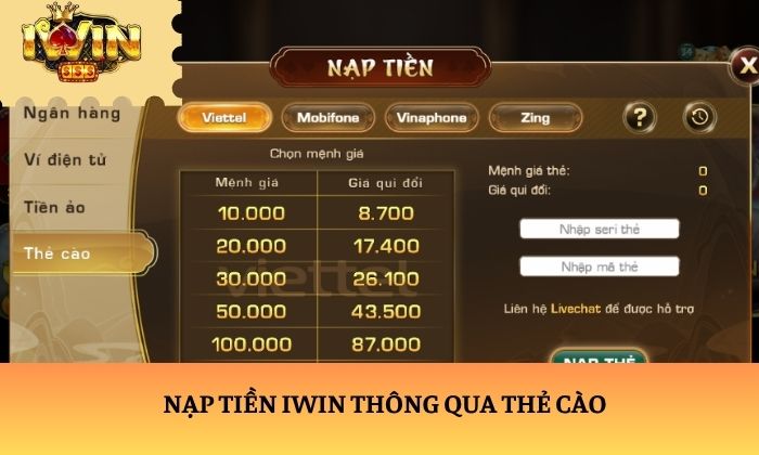 Nạp tiền iWin thông qua thẻ cào