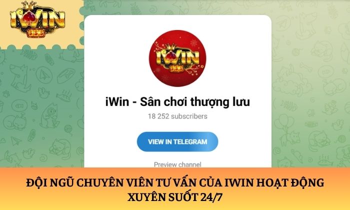 Đội ngũ chuyên viên tư vấn của iWin hoạt động xuyên suốt 24/7